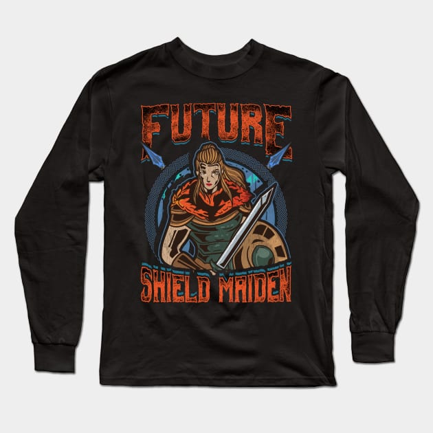 Female Viking Future Shield Maiden Warrior Long Sleeve T-Shirt by theperfectpresents